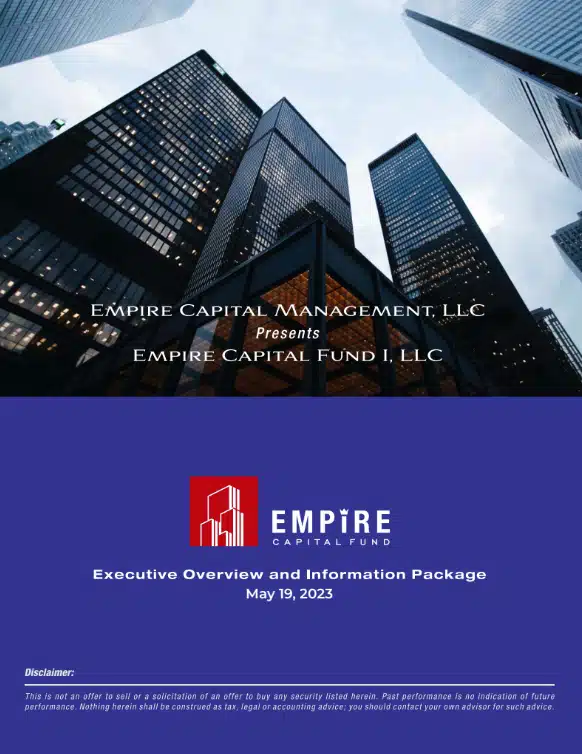 Empire Capital Fund Executive Overview and Information Package